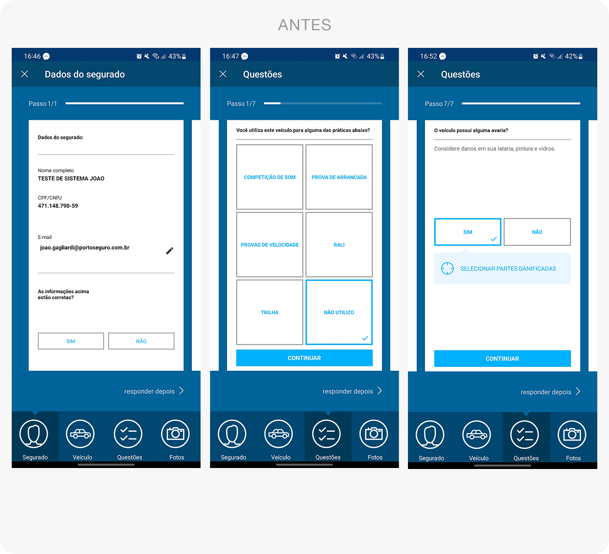 ANTES: app antigo de vistoria com telas azuis